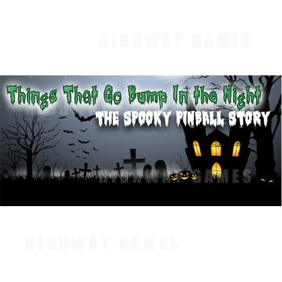 Things That Go Bump In The Night - a spooky pinball story - Documentary banenr from the Things That Go Bump In The Night Facebook page