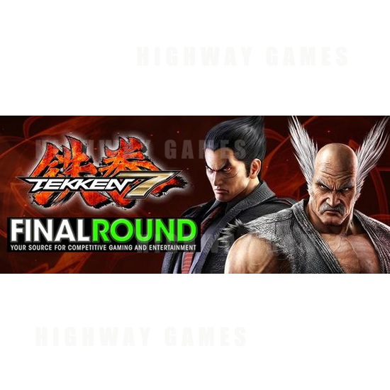 Final Round 18 Will Be North American Debut For Tekken 7 - Final Round 18 / Tekken 7 Banner