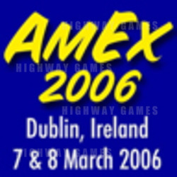 Ireland's Coin-Op Expo - AmEx 2006 - The 27th Irish Amusement & Gaming Trade Exhibition